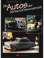 DIE AUTOS DER WIRSCHAFTSWUNDERZEIT, Nieuw