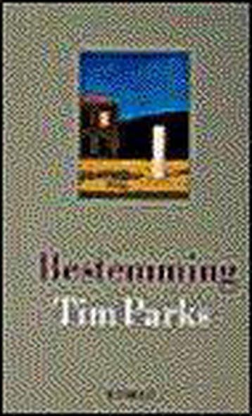 Bestemming 9789029535731 Tim Parks, Verzenden, Tim Parks
