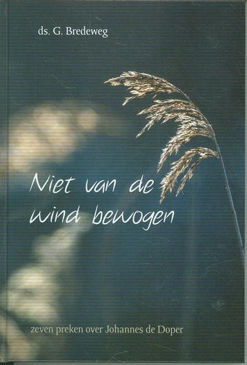 Niet van de wind bewogen 9789055518906 G. Bredeweg, Verzenden, G. Bredeweg