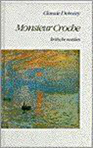 MONSIEUR CROCHE 9789025106751 C. Debussy, Verzenden, Zo goed als nieuw, C. Debussy