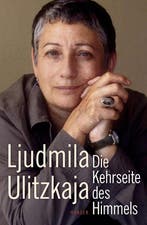 Die Kehrseite des Himmels 9783446247284 Ljudmila Ulitzkaja, Livres, Langue | Allemand, Verzenden, Ljudmila Ulitzkaja