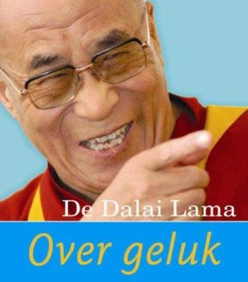 Over geluk 9789045310558 De Dalai Lama, Verzenden, Zo goed als nieuw, De Dalai Lama