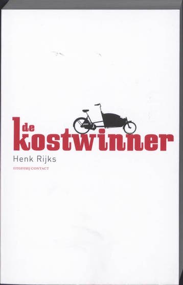De kostwinner 9789025434403 Henk Rijks, Verzenden, Henk Rijks