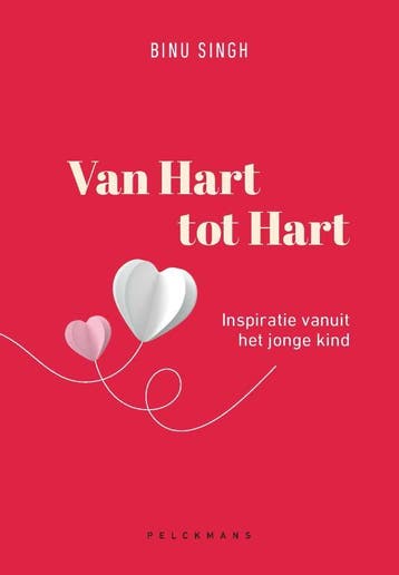 Van hart tot hart 9789463373104 Binu Singh, Verzenden, Zo goed als nieuw, Binu Singh