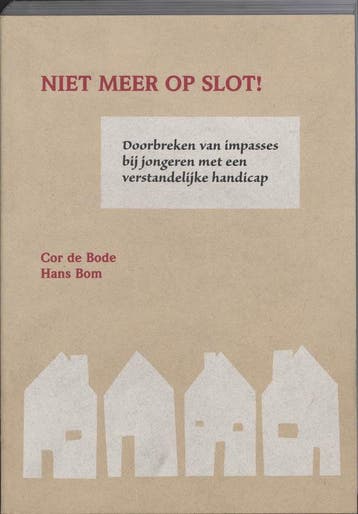 Niet meer op slot ! 9789023234630 C. de Bode, Verzenden, C. de Bode