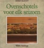 Ovenschotels voor elk seizoen / Weten & doen 9789062485673, Verzenden, Wiebe Andringa