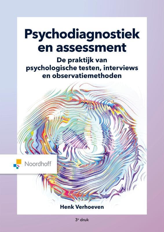 Psychodiagnostiek en assessment 9789001079215 Henk Verhoeven, Boeken, Psychologie, Zo goed als nieuw, Verzenden