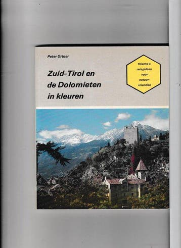 Zuid - de dolomieten in kleuren - Ortner, Verzenden