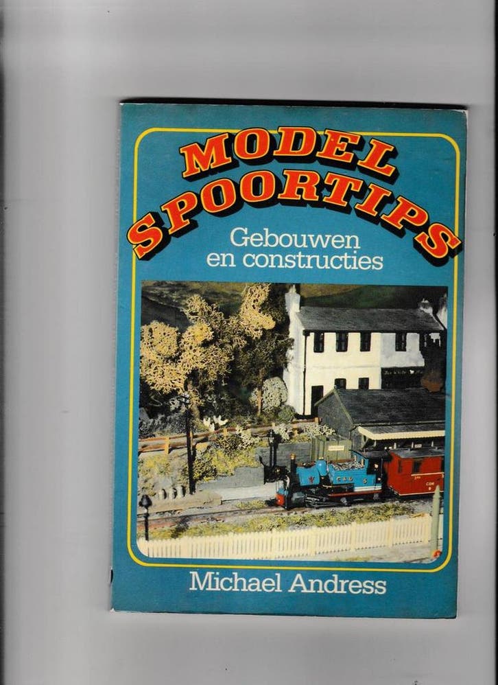 MODELSPOORTIPS - GEBOUWEN EN CONSTRUCTIES 9789060139196, Livres, Loisirs & Temps libre, Envoi