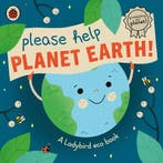 Please Help Planet Earth 9780241506134 Ladybird, Verzenden, Gelezen, Ladybird