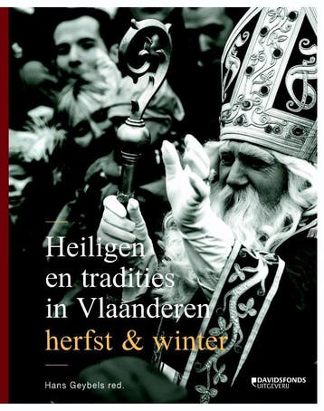 Heiligen en tradities in Vlaanderen 9789059084988, Verzenden
