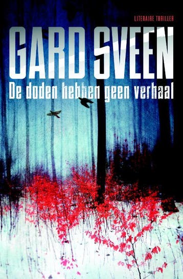 De doden hebben geen verhaal / Tommy Bergmann / 1 Gard Sveen, Verzenden, Gelezen, Gard Sveen