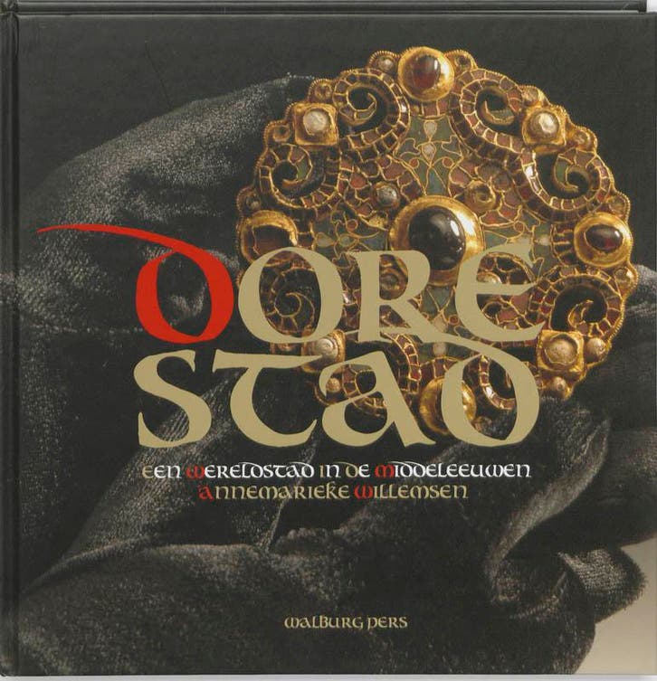 Dorestad 9789057306273 August Willemsen, Boeken, Geschiedenis | Wereld, Gelezen, Verzenden
