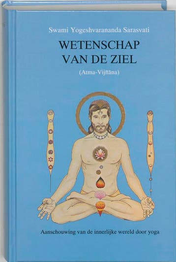 Wetenschap van de ziel 9789020240849 Y. Sarasvati, Verzenden, Zo goed als nieuw, Y. Sarasvati