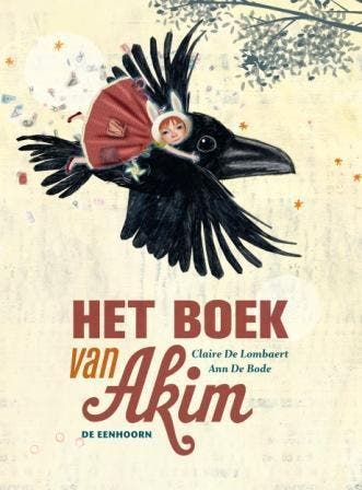 Het boek van Akim 9789058389183 Claire De Lombaert, Boeken, Kinderboeken | Jeugd | onder 10 jaar, Gelezen, Verzenden