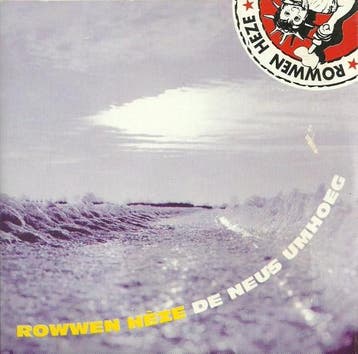Rowwen Hèze - De Neus Umhoeg, Verzenden