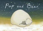 Pup and Bear 9780399554094 Kate Banks, Verzenden, Kate Banks