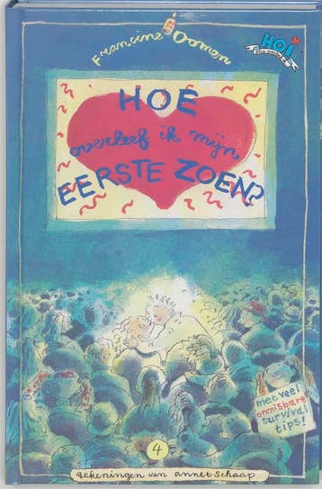 Hoe overleef ik mijn eerste zoen ? / Hoe overleef ik / 4, Verzenden, Zo goed als nieuw, Francine Oomen
