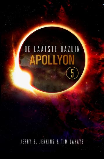 Apollyon / De laatste bazuin / 5 9789043524926 Tim Lahaye, Verzenden, Tim Lahaye