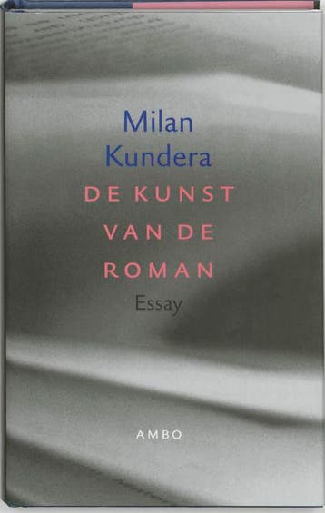 De kunst van de roman 9789026317125 Milan Kundera, Verzenden, Zo goed als nieuw, Milan Kundera