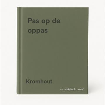 Pas op de oppas 9789027606921 Kromhout, Verzenden, Zo goed als nieuw, Kromhout