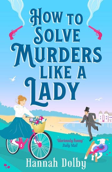 How to Solve Murders Like a Lady 9781804544433 Hannah Dolby, Verzenden, Hannah Dolby