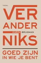 Verander niks 9789462723658 Karin Brugman, Verzenden, Zo goed als nieuw, Karin Brugman