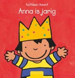 Anna is jarig / Anna 9789044813135 Kathleen Amant, Boeken, Verzenden, Zo goed als nieuw, Kathleen Amant