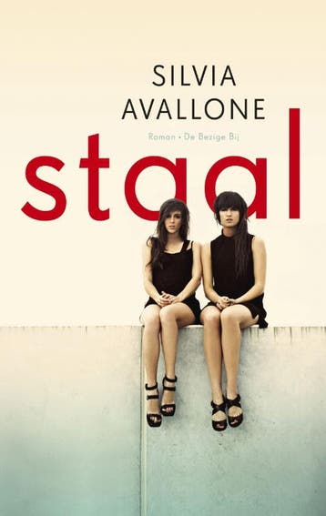 Staal 9789023458227 Silvia Avallone, Verzenden, Silvia Avallone