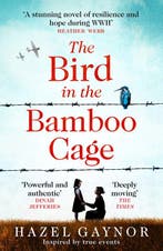 The Bird in the Bamboo Cage 9780008393670 Hazel Gaynor, Boeken, Verzenden, Gelezen, Hazel Gaynor