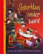 Sinterklaas zonder baard 9789020682519 Sanne de Bakker, Verzenden, Zo goed als nieuw, Sanne de Bakker