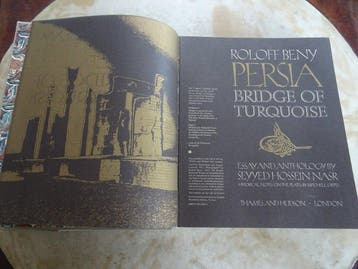 R. Beny/S. H. Nasr/M. Crites - Persia. Bridge of Turquoise -