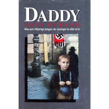 Daddy 9789022508602 Loup Durand, Verzenden, Loup Durand
