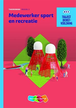 Medewerker sport en recreatie / niveau 2 / Theorieboek /, Verzenden, J. Bouwman