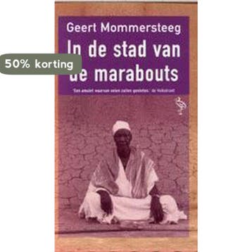 In de stad van de Marabouts 9789057136689 G. Mommersteeg, Verzenden, G. Mommersteeg