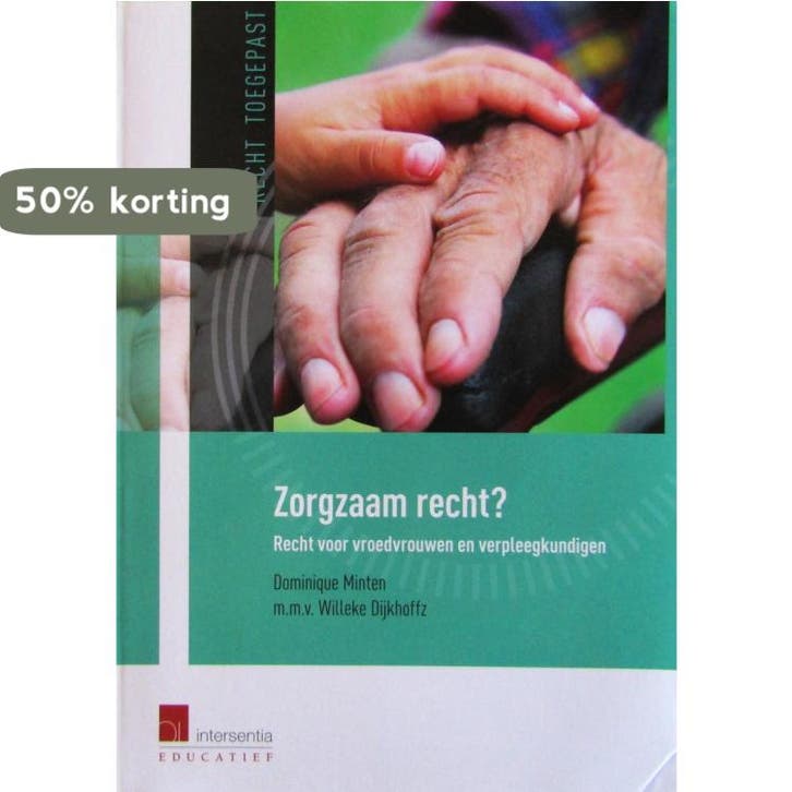 Zorgzaam recht? 9789050958325 D. Minten, Boeken, Schoolboeken, Zo goed als nieuw, Verzenden