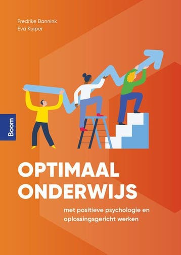 Optimaal onderwijs met positieve psychologie en, Verzenden, Zo goed als nieuw, Fredrike Bannink