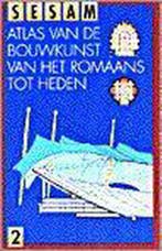 SESAM ATLAS VAN DE BOUWKUNST 2 9789024600298, Verzenden