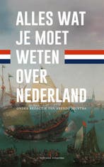 Alles wat je moet weten over Nederland 9789059568952, Verzenden, Zo goed als nieuw, Arendo Joustra