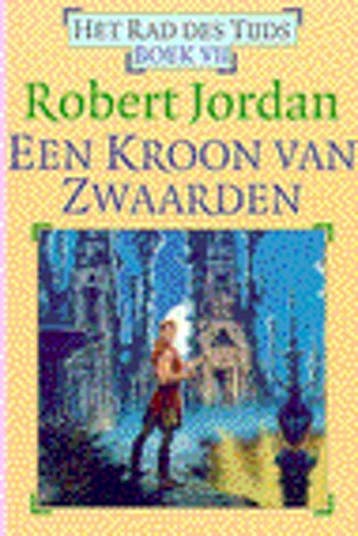 Een kroon van zwaarden / Het Rad des Tijds / 7 9789024512683, Verzenden, Zo goed als nieuw, Robert Jordan