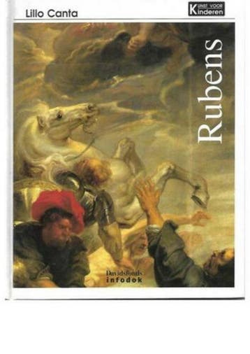 Pietro Pauolo Rubens / Kunst voor Kinderen 9789065655172, Verzenden, Gelezen, L. Canta