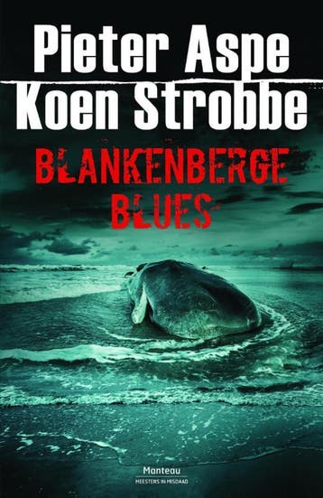 Blankenberge blues 9789022333501 Pieter Aspe, Verzenden, Gelezen, Pieter Aspe