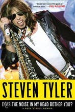 Does The Noise In My Head Bother You? 9780007319183, Verzenden, Zo goed als nieuw, Steven Tyler