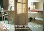 25 WEEKENDTRIPS IN BELGIE 9789057672323 P. de Hamer, Verzenden, P. de Hamer