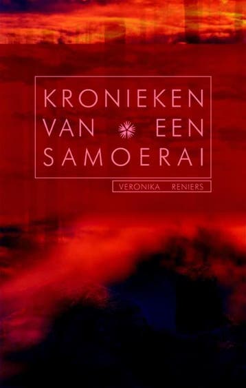 Kronieken van een Samoerai 9789081620840 Veronika Reniers, Verzenden, Zo goed als nieuw, Veronika Reniers