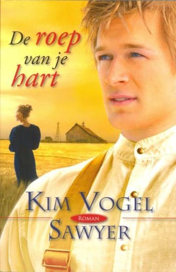 ROEP VAN JE HART, DE 9789064511226 Kim Vogel Sawyer, Verzenden, Kim Vogel Sawyer