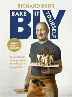 BIY: Bake It Yourself 9781849496995 Richard Burr, Verzenden, Richard Burr