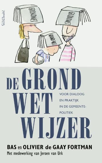 De Grondwetwijzer 9789044637137 Bas de Gaay Fortman, Verzenden, Zo goed als nieuw, Bas de Gaay Fortman