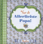 Voor de allerliefste papa! 9789461447609 Pauline Oud, Verzenden, Zo goed als nieuw, Pauline Oud