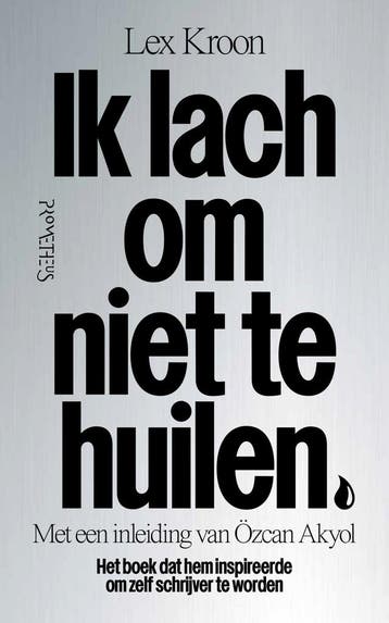 Ik lach om niet te huilen (9789044649369, Lex Kroon), Verzenden, Nieuw